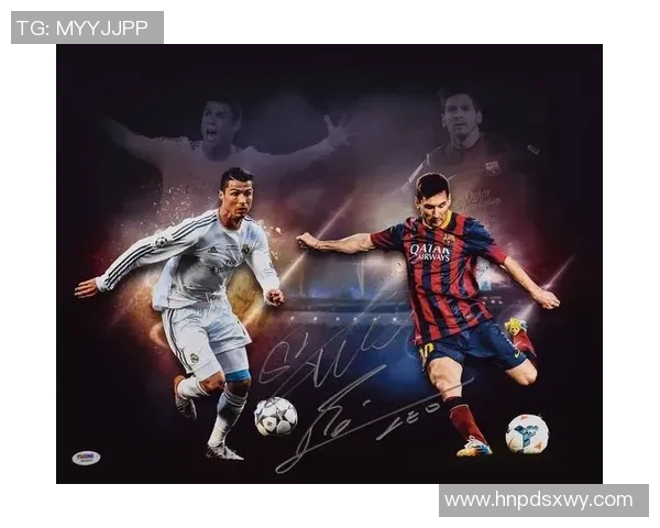 足球巨星对比：梅西与C罗的荣誉、风格及影响力全方位分析